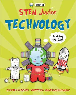 Cover of Basher STEM Junior: Technology