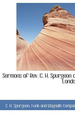 Cover of Sermons of REV. C. H. Spurgeon of London