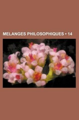 Cover of Melanges Philosophiques (14)