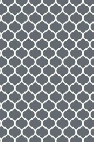 Cover of Moroccan Trellis - Slate Grey 101 - Lined Notebook With Margins 5x8