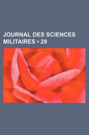 Cover of Journal Des Sciences Militaires (29)