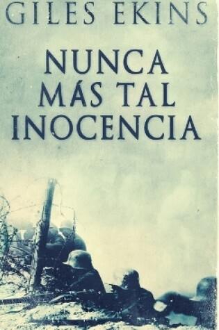 Cover of Nunca Más Tal Inocencia