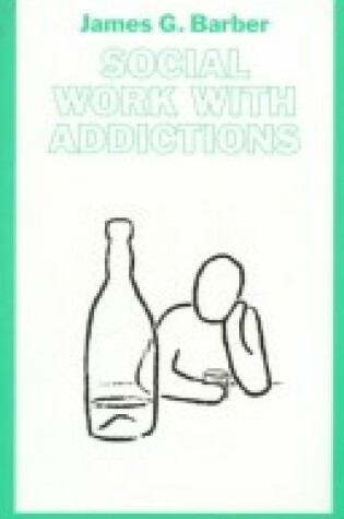 Cover of Social Work with Addictions CB