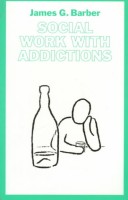 Book cover for Social Work with Addictions CB