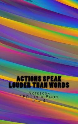 Book cover for Actions Speak Louder Than Words