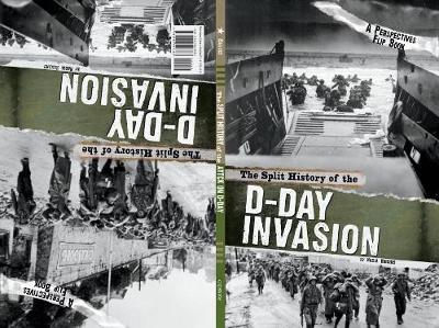 Cover of The Split History of the D-Day Invasion