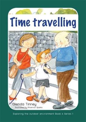 Book cover for Exploring the Outdoor Environment in the Foundation Phase - Series 2: Time Travelling