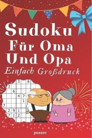 Cover of Sudoku Für Oma Und Opa Einfach Großdruck