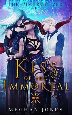 Book cover for Kiss of the Immortal