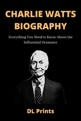 Cover of Charlie Watts Biography