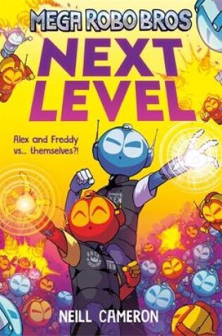 Cover of Mega Robo Bros 5: Next Level (a Phoenix Comic Book)