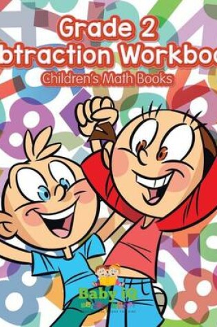 Cover of Grade 2 Subtraction Workbook Children's Math Books