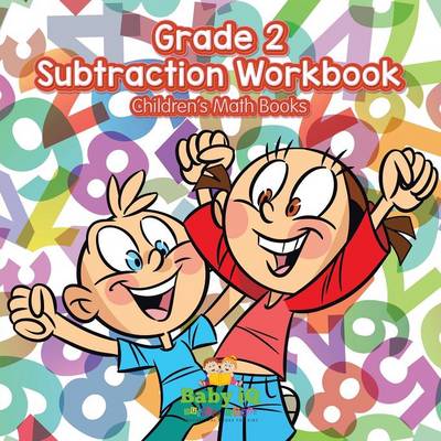 Book cover for Grade 2 Subtraction Workbook Children's Math Books