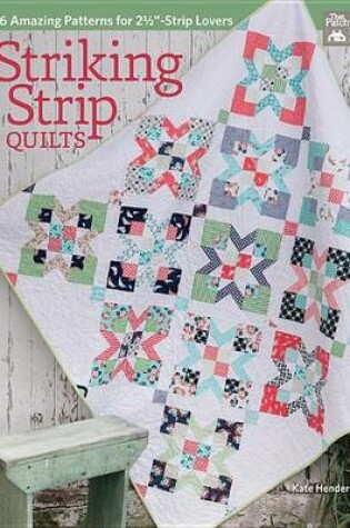 Cover of Striking Strip Quilts