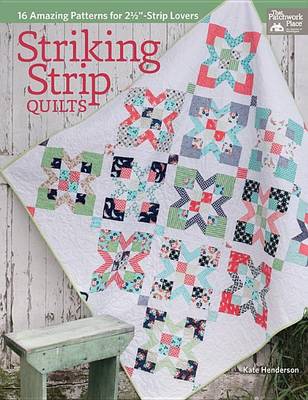 Book cover for Striking Strip Quilts
