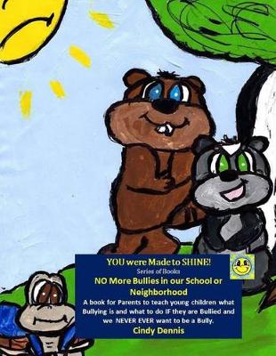 Cover of No More Bullies in Our School or Neighborhood.