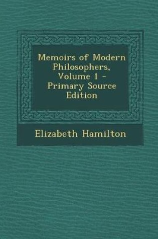 Cover of Memoirs of Modern Philosophers, Volume 1