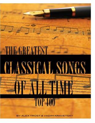 Book cover for The Greatest Classical Songs of All Time