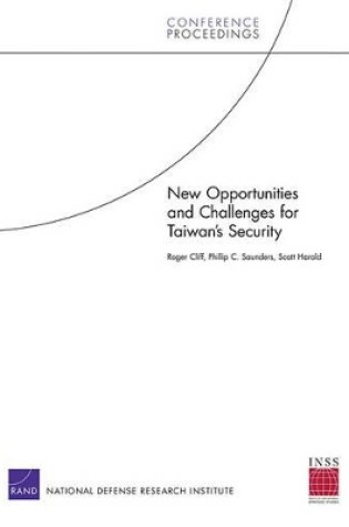 Cover of New Opportunities and Challenges for Taiwan's Security
