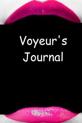 Cover of Voyeur's Journal Hot Pink Lips