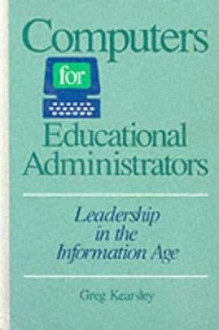 Cover of Computers for Educational Administrators