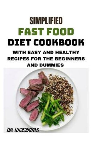 Cover of Simplified Fast Food Diet Cookbook