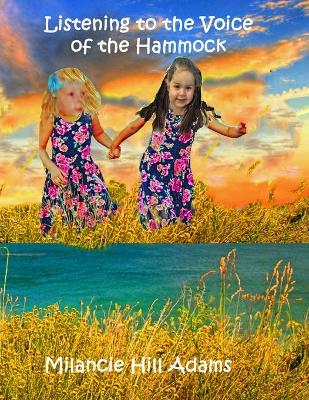 Book cover for Listening to the Voice of the Hammock