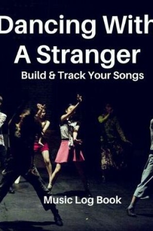 Cover of Dancing With A Stranger
