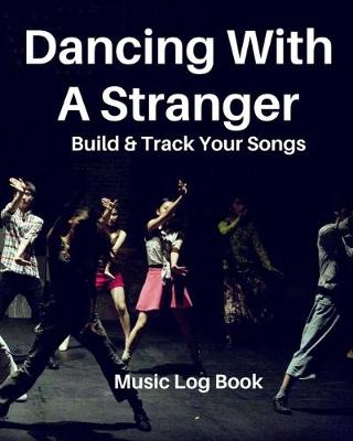 Book cover for Dancing With A Stranger