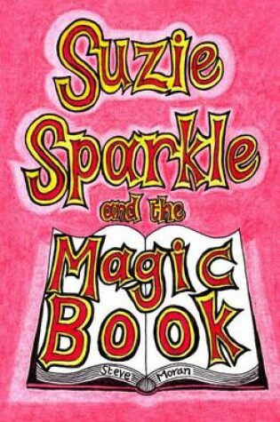 Cover of Suzie Sparkle and the Magic Book