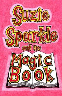 Book cover for Suzie Sparkle and the Magic Book