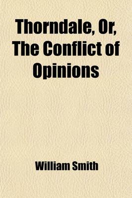 Book cover for Thorndale; Or, the Conflict of Opinions