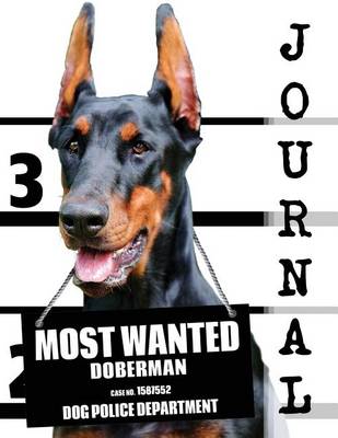 Cover of Most Wanted Doberman Journal