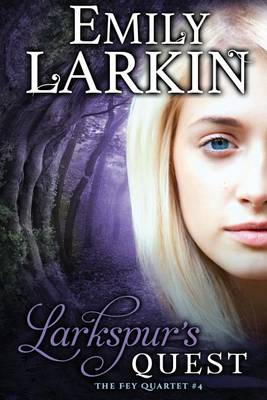 Book cover for Larkspur's Quest