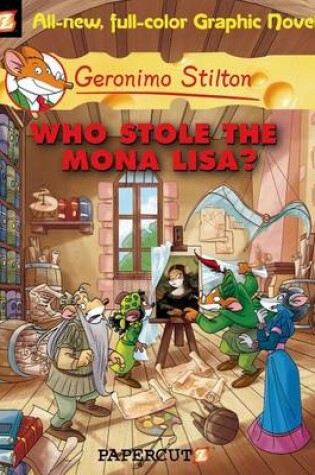 Cover of Geronimo Stilton #6: Who Stole the Mona Lisa?