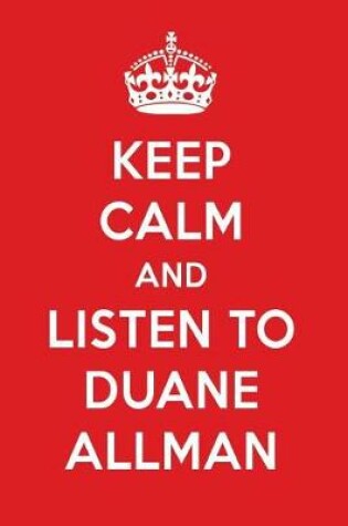 Cover of Keep Calm and Listen to Duane Allman