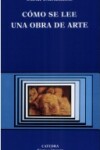 Book cover for Como Se Lee Una Obra de Arte