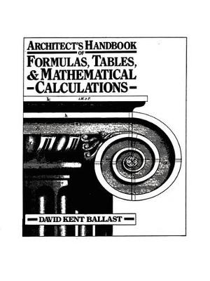 Book cover for Architect's Handbook of Formulas, Tables, and Mathematical Calculations