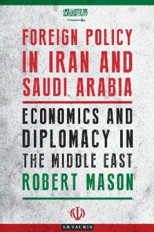 Cover of Foreign Policy in Iran and Saudi Arabia