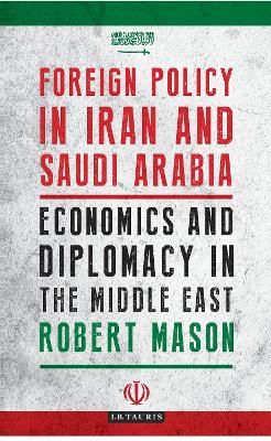 Book cover for Foreign Policy in Iran and Saudi Arabia