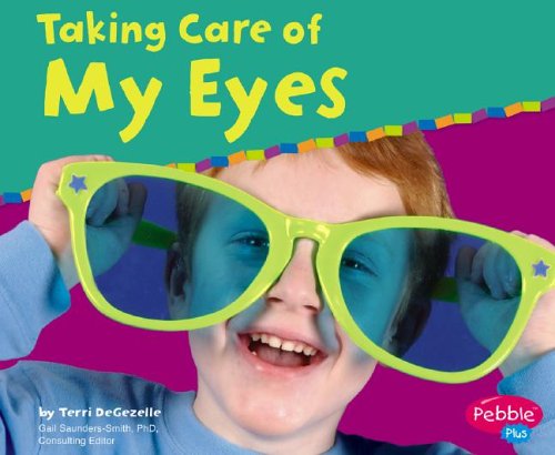 Cover of Taking Care of My Eyes