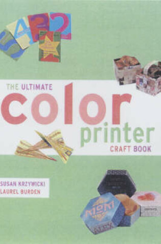 Cover of The Ultimate Color Printer Craft Book