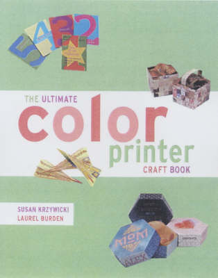 Book cover for The Ultimate Color Printer Craft Book