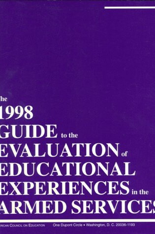 Cover of The 1998 Guide to the Evaluation of Educational Experiences in the Armed Services