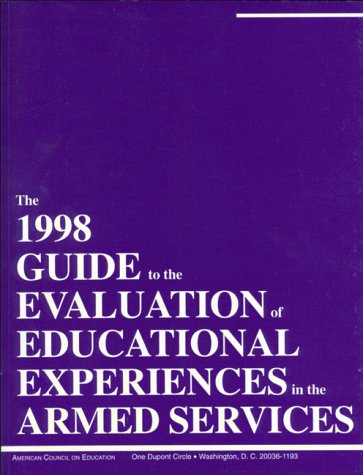 Cover of The 1998 Guide to the Evaluation of Educational Experiences in the Armed Services