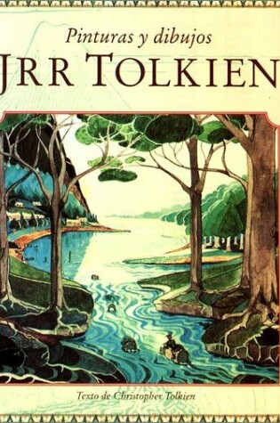 Cover of Tolkien, J. R. R. - Pinturas y Dibujos