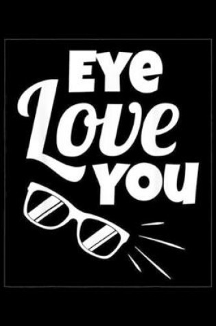 Cover of Eye Love You