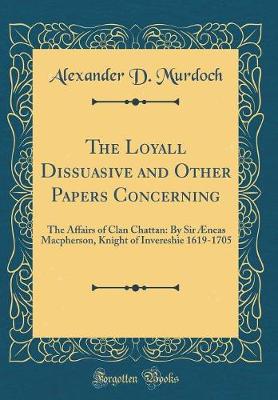 Book cover for The Loyall Dissuasive and Other Papers Concerning