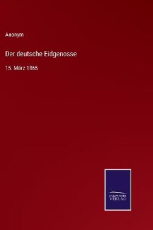 Cover of Der deutsche Eidgenosse