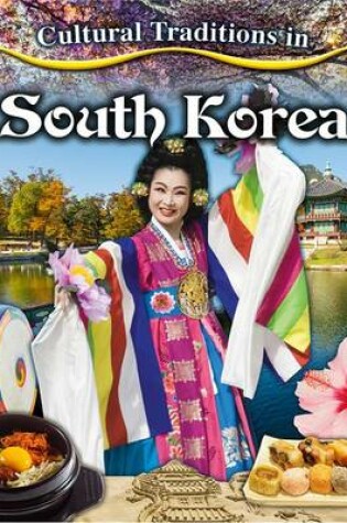 Cover of Cultural Traditions in South Korea